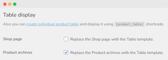 Replace shop and archive pages with product tables.