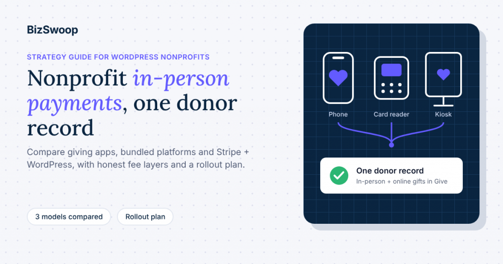 Nonprofit in-person payments from phones, card readers and kiosks feeding one donor record